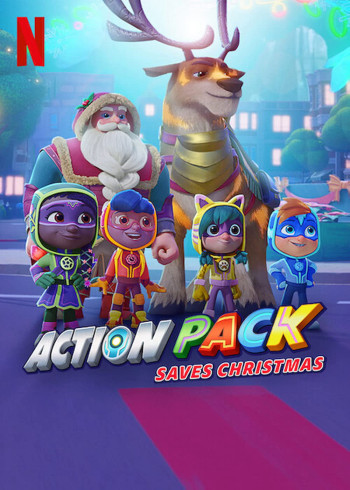 Action Pack giải cứu Giáng sinh - The Action Pack Saves Christmas (2022)