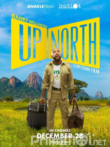 Bắc tiến - Up North (2018)