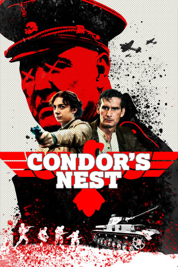 Bí Mật Trụ Sở Nazi - Condor's Nest (2023)