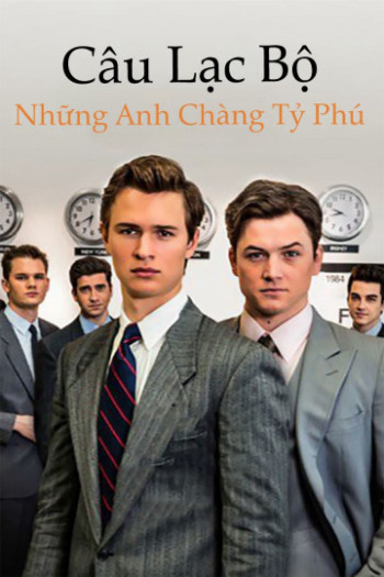 Câu Lạc Bộ Những Anh Chàng Tỷ Phú - Billionaire Boys Club (2018)