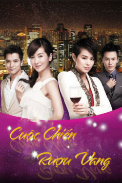 Cuộc Chiến Rượu Vang - Wine Beauty (2017)