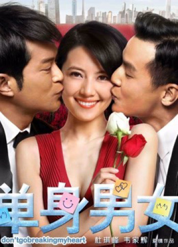 Đơn Thân Nam Nữ 1 - Don&#x27;t Go Breaking My Heart (2011)