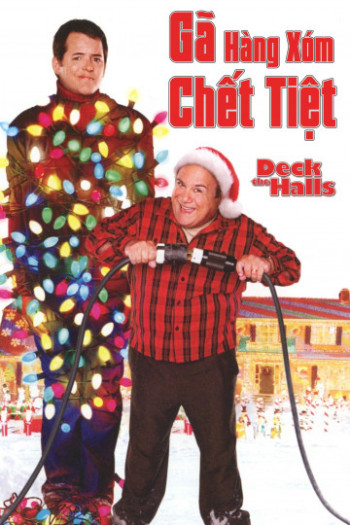 Gã Hàng Xóm Chết Tiệt - Deck The Halls (2006)