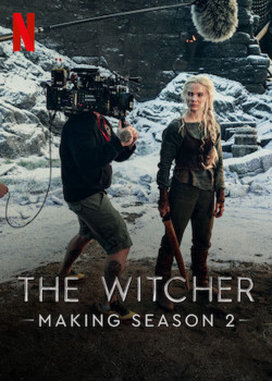 Hậu trường: Thợ săn quái vật – Mùa 2 - Making The Witcher: Season 2 (2021)