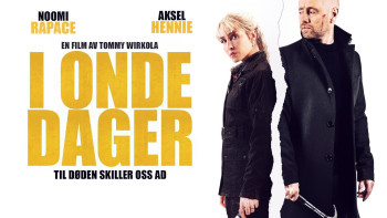 I onde dager - I onde dager