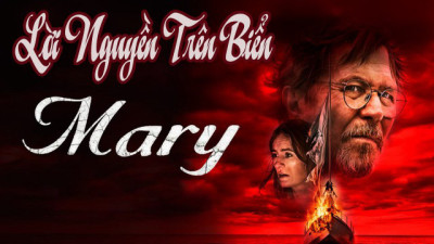 Lời Nguyền Trên Biển - Mary