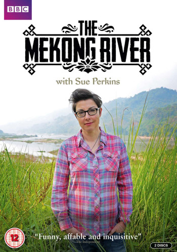 Ngược dòng Mê Kông cùng Sue Perkins - The Mekong River with Sue Perkins