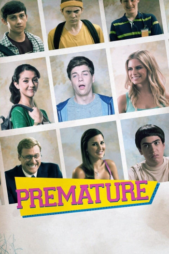 Ngưỡng Cửa Vào Đời - Premature (2014)