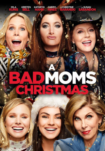 Những bà mẹ ngoan: Giáng sinh - A Bad Moms Christmas (2017)