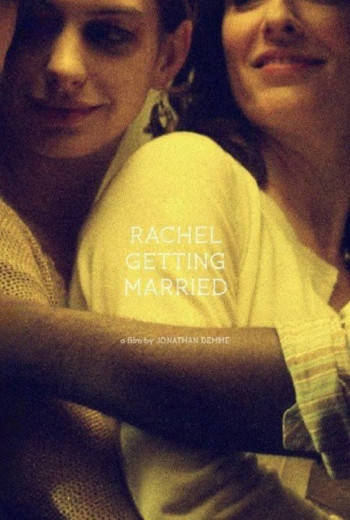 Rachel Getting Married - Rachel Getting Married (2008)