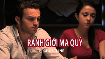 Ranh Giới Ma Quỷ - Ghostline