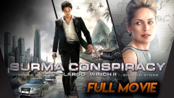 Sát Thủ Mồ Côi 2 - The Burma Conspiracy: Largo Winch II