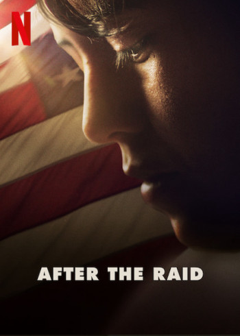 Sau cuộc vây bắt - After the Raid (2019)