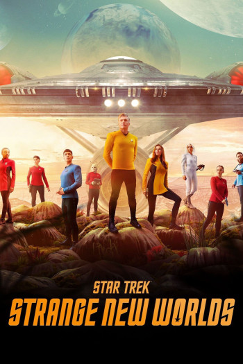 Star Trek: Thế Giới Mới Lạ - Star Trek: Strange New Worlds (2022)