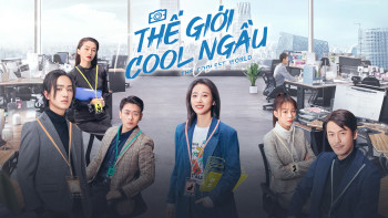 Thế Giới Cool Ngầu - The World Is Cool